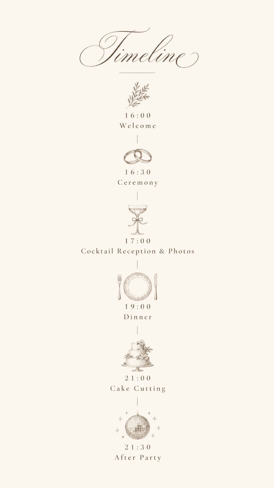 Wedding timeline: welcome at 4 PM, ceremony at 4:30 PM, cocktails at 5 PM, dinner at 7 PM, cake cutting at 9 PM and after party at 9:30 PM